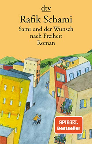 Stock image for Sami und der Wunsch nach Freiheit: Roman for sale by McBook