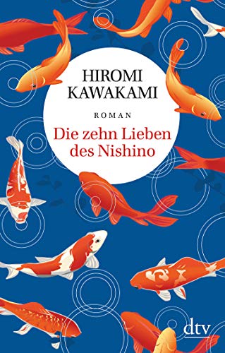 9783423147712: Die zehn Lieben des Nishino: Roman