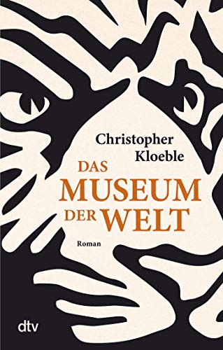 

Das Museum der Welt: Roman