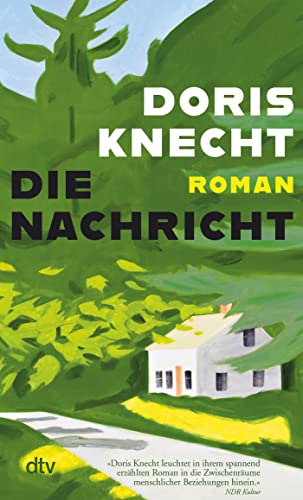 Stock image for Die Nachricht: Roman for sale by medimops
