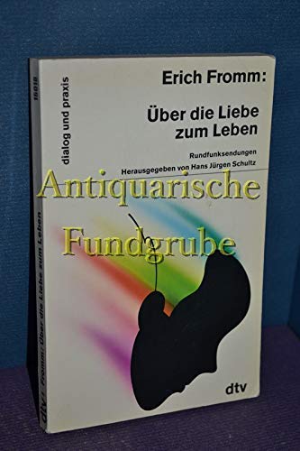 Beispielbild fr ber die Liebe zum Leben. Rundfunksendungen. zum Verkauf von Versandantiquariat Felix Mcke