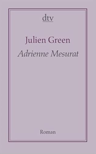 Adrienne Mesurat (9783423191111) by Julien Green