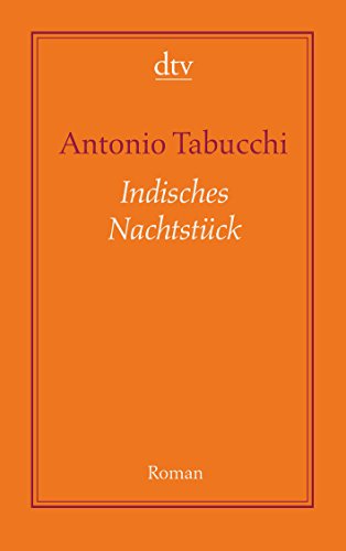 Indisches Nachtstück: und ein Briefwechsel - Tabucchi, Antonio