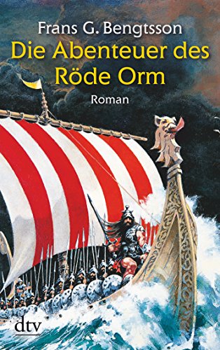 Die Abenteuer des Röde Orm. Aus dem Schwedischen von Elsa Carlberg. - Bengtsson, Fran G.