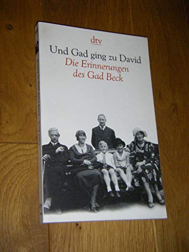 Beispielbild für Und Gad ging zu David. Die Erinnerungen des Gad Beck. 1923 bis 1945. zum Verkauf von Discover Books