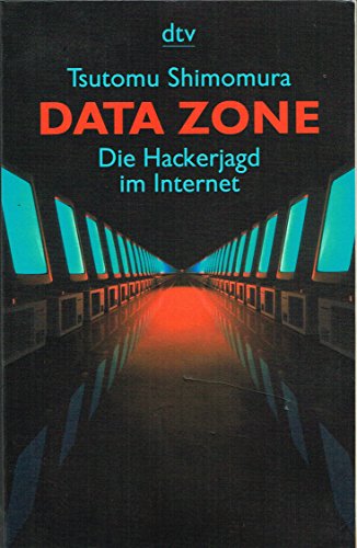 Imagen de archivo de Data Zone - Die Hackerjagd im Internet a la venta por Versandantiquariat Felix Mcke