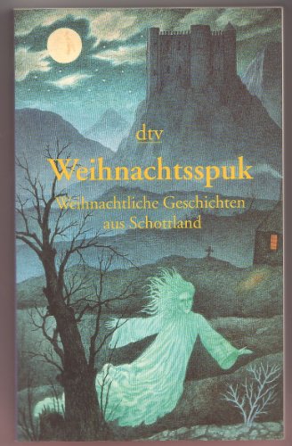 Stock image for Weihnachtsspuk: Weihnachtliche Geschichten aus Schottland for sale by WorldofBooks