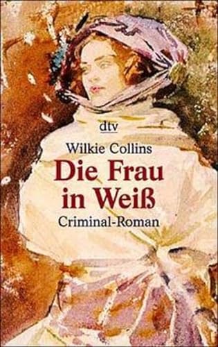 9783423201711: Die Frau in Weiss