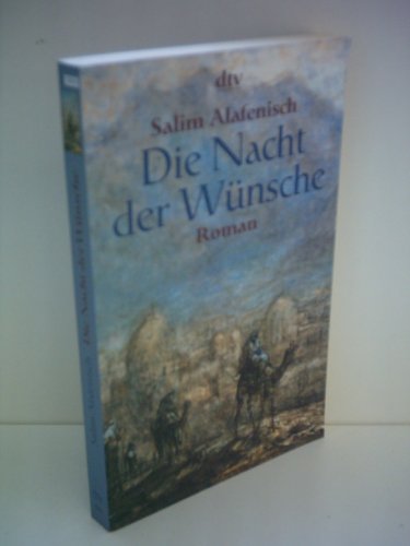 Beispielbild fr Die Nacht der Wünsche von Alafenisch, Salim zum Verkauf von Nietzsche-Buchhandlung OHG