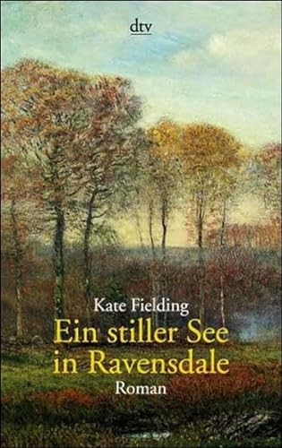 Stock image for Ein stiller See in Ravensdale von Fielding, Kate for sale by Nietzsche-Buchhandlung OHG
