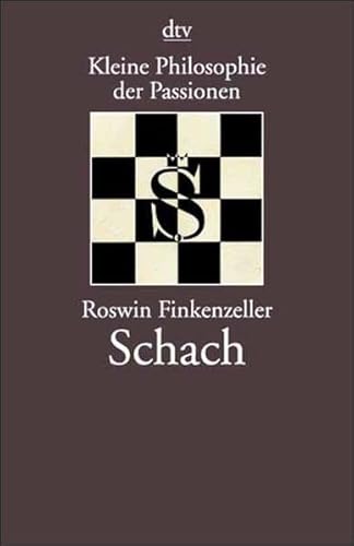 Imagen de archivo de Kleine Philosophie der Passionen, Schach a la venta por medimops