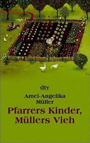 Beispielbild fr Pfarrers Kinder, Müllers Vieh (Taschenbuch) von Amei-Angelika Müller (Autor) zum Verkauf von Nietzsche-Buchhandlung OHG