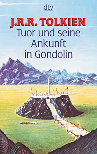 Beispielbild fr Tuor und seine Ankunft in Gondolin: Erzählung (Taschenbuch) von Hobbit Presse (Herausgeber), und andere zum Verkauf von Nietzsche-Buchhandlung OHG