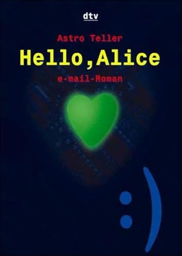 Stock image for Hello, Alice. e-mail Roman. for sale by Book Deals