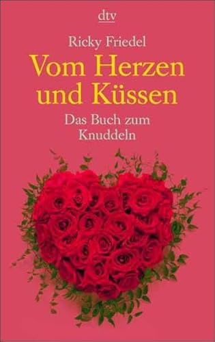 Imagen de archivo de Vom Herzen und Küssen (Taschenbuch) von Ricky Friedel (Autor) a la venta por Nietzsche-Buchhandlung OHG