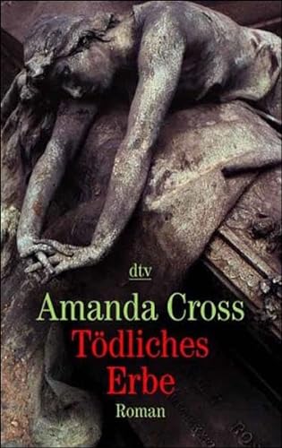 TÃ¶dliches Erbe. (9783423203739) by Cross, Amanda
