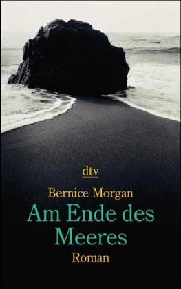 Am Ende des Meeres. (9783423203883) by Morgan, Bernice