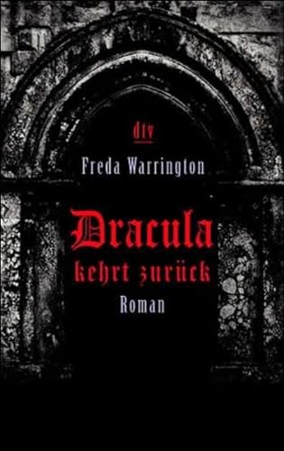 Dracula kehrt zurÃ¼ck. (9783423203890) by Warrington, Freda