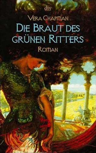 Imagen de archivo de Die Braut des grünen Ritters (Taschenbuch) von Vera Chapman (Autor) a la venta por Nietzsche-Buchhandlung OHG