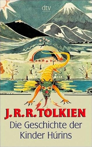 Die Geschichte der Kinder Hurins. ErzÃ¤hlung. (9783423204590) by Tolkien, John Ronald Reuel