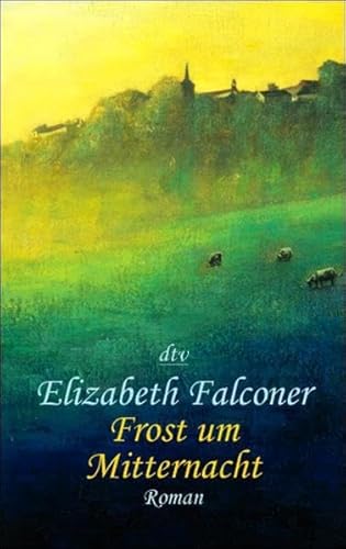 Beispielbild fr Frost um Mitternacht: Roman (Taschenbuch) von Elizabeth Falconer (Autor), Elvira Willems (Autor) zum Verkauf von Nietzsche-Buchhandlung OHG