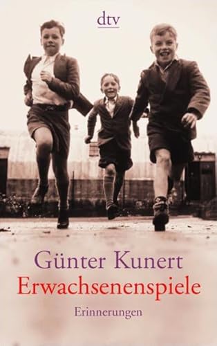 Erwachsenenspiele (9783423204729) by Kunert, Gunter