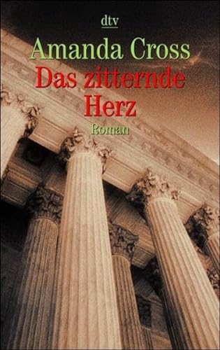 Das zitternde Herz. Roman. (9783423205078) by Cross, Amanda