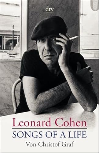 Beispielbild fr Leonard Cohen, Songs of a Life zum Verkauf von medimops