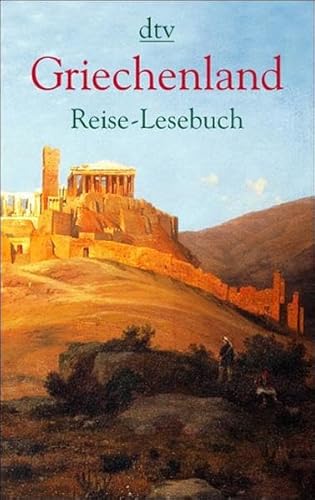 Beispielbild fr Griechenland Reise-Lesebuch zum Verkauf von medimops