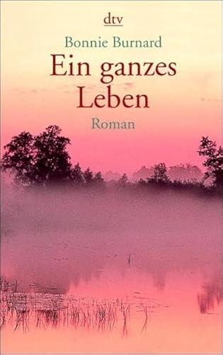 9783423205559: Ein ganzes Leben. Roman.