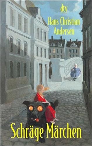 SchrÃ¤ge MÃ¤rchen. (9783423205849) by Andersen, Hans Christian; Maar, Michael