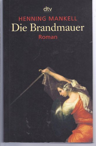 Stock image for Die Brandmauer. Roman. for sale by Steamhead Records & Books