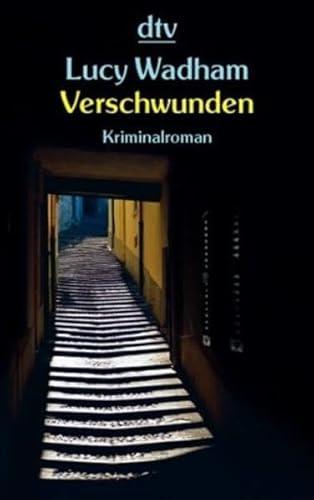 Stock image for Verschwunden. for sale by Leserstrahl  (Preise inkl. MwSt.)