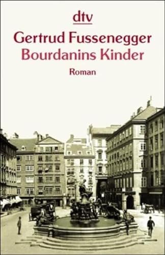 Bourdanins Kinder (9783423207447) by Gertrud Fussenegger