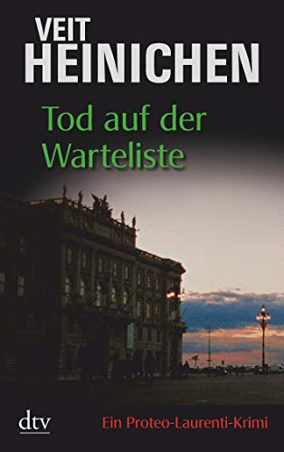 Beispielbild fr Tod auf der Warteliste: Ein Proteo-Laurenti-Krimi zum Verkauf von WorldofBooks