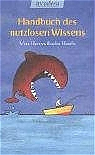 Stock image for Handbuch des nutzlosen Wissens for sale by GF Books, Inc.