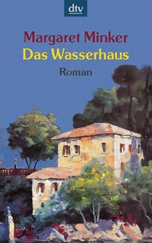 Stock image for Das Wasserhaus: Roman: Ein Roman aus Ligurien for sale by medimops