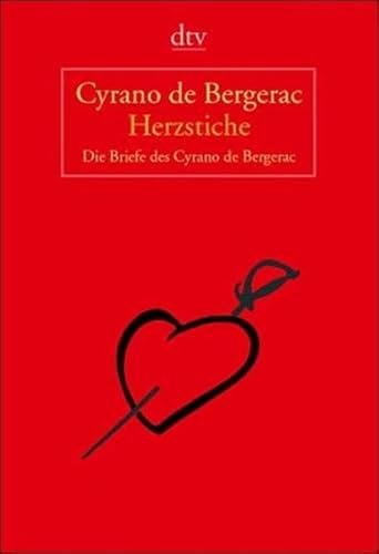 Imagen de archivo de Herzstiche: Die Briefe des Cyrano de Bergerac a la venta por medimops