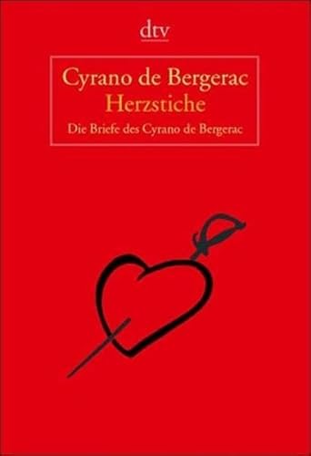 Stock image for Herzstiche: Die Briefe des Cyrano de Bergerac for sale by medimops