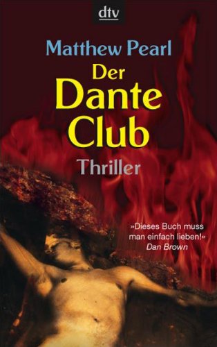 Stock image for Der Dante Club: Thriller for sale by medimops