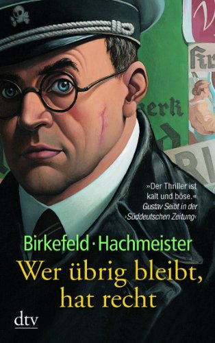 Stock image for Wer übrig bleibt, hat recht for sale by Books From California