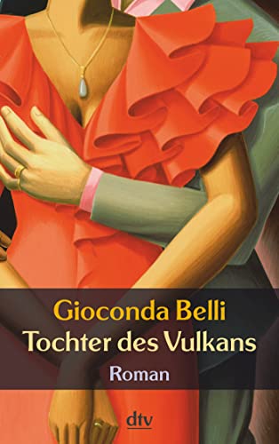 Stock image for Tochter des Vulkans: Roman von Belli, Gioconda; Kliche, Lutz for sale by Nietzsche-Buchhandlung OHG