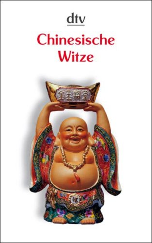 Imagen de archivo de Chinesische Witze, Anekdoten und Weisheiten (Taschenbuch) von Xiao Xiao (Autor), Lin Zenghyang (Autor) a la venta por Nietzsche-Buchhandlung OHG