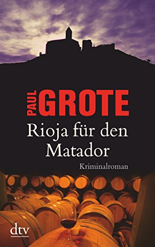 Beispielbild für Rioja für den Matador. Kriminalroman zum Verkauf von medimops