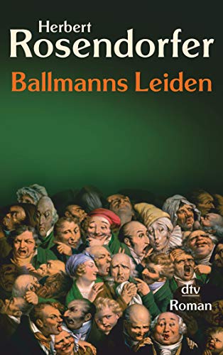 9783423209502: Ballmanns Leiden oder Lehrbuch fr Konkursrecht: Roman