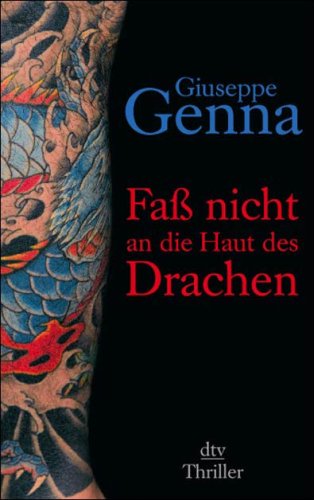 Stock image for Fa nicht an die Haut des Drachen: Thriller for sale by Gerald Wollermann