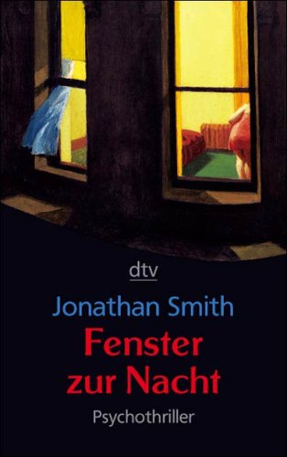 Fenster zur Nacht (9783423209755) by Jonathan Smith