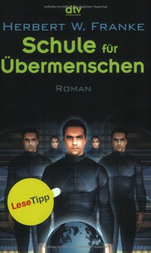 9783423209762: Schule fr bermenschen: Roman