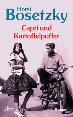 Beispielbild fr Capri und Kartoffelpuffer: Roman zum Verkauf von medimops