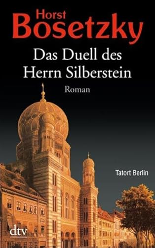 Beispielbild fr Das Duell des Herrn Silberstein: Historischer Roman [Taschenbuch] zum Verkauf von Nietzsche-Buchhandlung OHG